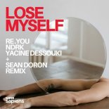 Re.you, Yacine Dessouki, NDRK - Lose Myself (Original Mix)