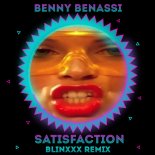Benny Benassi - Satisfaction (Blinxxx Remix)