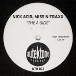 Nick Acid, Miss N-Traxx - The A-Side (Original Mix)
