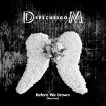 Depeche Mode - Before We Drown (AC Wet Mix)
