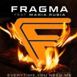 Fragma feat. Maria Rubia - Everytime You Need Me (Extended Version)