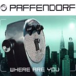 Paffendorf - Where Are You (1999 Extended Anthem Version)