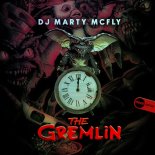 DJ Marty McFly - The Gremlin (Original Mix)