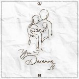 D-Verze - You Deserve It (Edit)