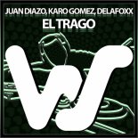 Juan Diazo, Karo Gomez, Delafoxx - El Trago (Original Mix)
