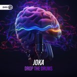 Joka - Drop The Drums (Extended Mix)