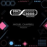 Miguel Campbell - Passion (Original Mix)