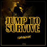 Funkhauser - Jump To Survive (Extended Mix)