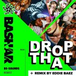 Bashar - Drop That (Eddie Baez Remix)