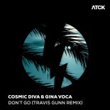 Cosmic Diva feat. Gina Voca - Dont Go
