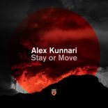 Alex Kunnari - Stay or Move (Extended Mix)