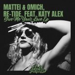 Re-Tide, Mattei & Omich, Katy Alex - Work It Out (Extended Mix)