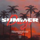 Martin Garrix Ft. Macklemore & Patrick Stump Of Fall Out Boy - Summer Days (Junior Sanchez Extended Remix)
