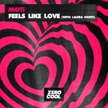 MOTi, Laura White - Feels Like Love (Original Mix)
