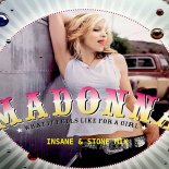 Madonna - What It Feels Like For A Girl (Insane & Stone Extended Mix)