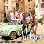 Esteriore Brothers - Volare (Nel Blu Dipinto Di Blu)