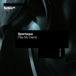 Spartaque - Play My Game (Original Mix)