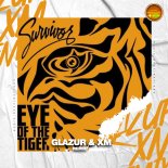 Survivor - Eye of the Tiger (Glazur & XM Remix)