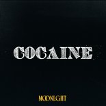 MOONLGHT - Cocaine (Sped Up 'Coked Out' Version)