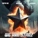 Empyre One & Quickdrop Feat. Enerdizer - We Are Starz (Extended Mix)