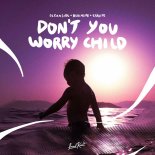 Oceanside & Beachlife Feat. Sealife - Don't You Worry Child