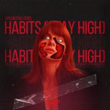 Ken & DJ St3v3 Feat. Ceres - Habits (Stay High)