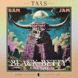 Ram Jam - Black Betty (TARS Rave EDIT V2)