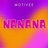 Motivee - Nanana (Original Mix)