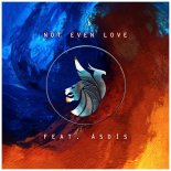 Seven Lions & Illenium Feat. ÁSDÍS - Not Even Love