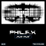 phil.F.x - Pur-Pur (Original Mix)