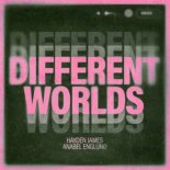 Hayden James, Anabel Englund - Different Worlds (Extended Mix)