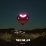 Ad Voca feat. Maunavi - We Found Love