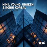 Nihil Young, Unseen. & Robin K - Night We Seek (Original Mix)