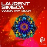 Laurent Simeca - Work My Body (Original Mix)