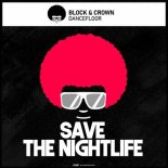 Block & Crown - Dancefloor (Original Mix)
