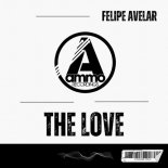 Felipe Avelar - The Love (Original Mix)
