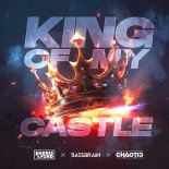 Harris & Ford x Bassbrain Feat. Chaotic - King Of My Castle