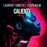 Stephan M, Laurent Simeca - Caliente (Original Mix)
