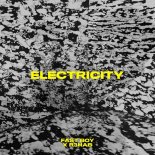 FAST BOY & R3HAB - Electricity (Extended Mix)