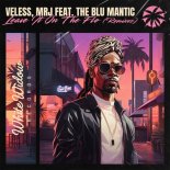 Veless, MRJ feat. The Blu Mantic - Leave It On The Flo (Lambert & Handle Remix)
