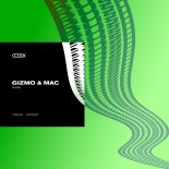 Gizmo & Mac - Overdrive (Original Mix)