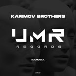Karimov Brothers - RaMaRa (Original Mix)