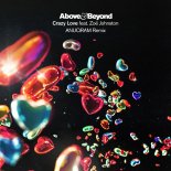 Above & Beyond Feat. Zoë Johnston - Crazy Love (ANUQRAM Extended Mix)