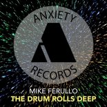 Mike Ferullo - The Drum Rolls Deep (Club Mix)