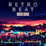 Turk-Tech - Retro Beat