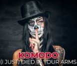 Komodo - (I Just) Died In Your Arms (Daryen 80's Long Edit)
