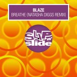 Blaze - Breathe (Natasha Diggs Extended Remix)