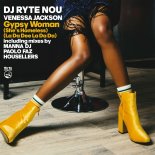 DJ RYTE NOU & Venessa Jackson - Gypsy Woman (She's Homeless) (La Da Dee La Da Da) (Paolo Faz No Vox Rmx)