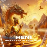 HEN1 - Disappear In Your Mind (Extended Mix)