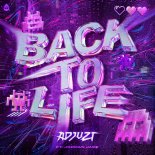 Adjuzt - BACK TO LIFE (Extended Mix)